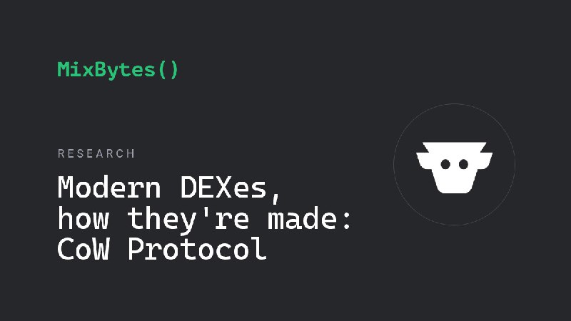 Modern DEXes, how they're made: CoW Protocol