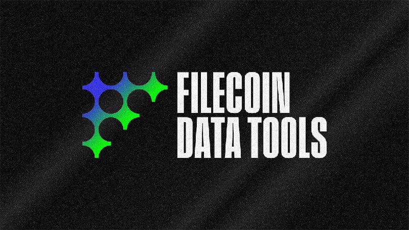 Introducing Filecoin Data Tools (FDT)