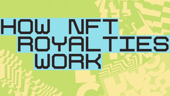 How NFT royalties work: Designs, challenges, and new ideas