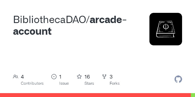 GitHub - BibliothecaDAO/arcade-account