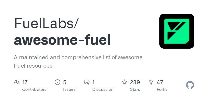 GitHub - FuelLabs/awesome-fuel: A maintained and comprehensive list of awesome Fuel resources!