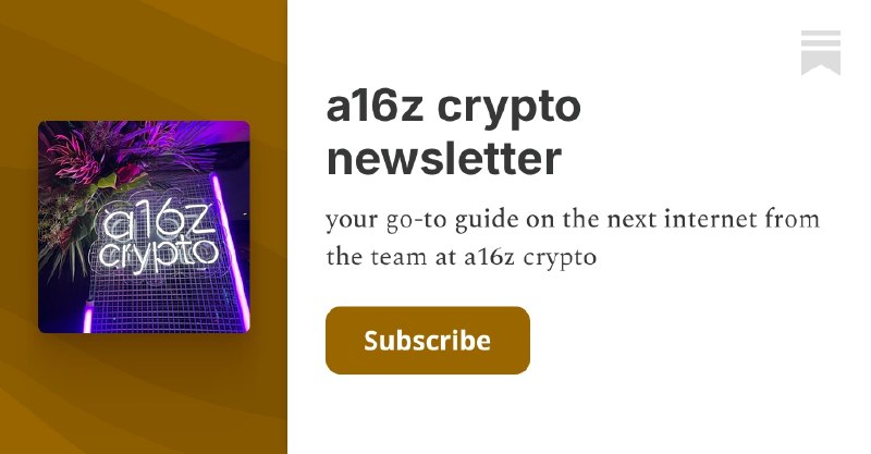 a16z crypto newsletter | Substack