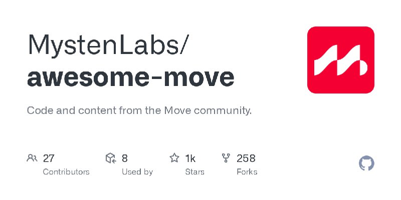 GitHub - MystenLabs/awesome-move: Code and content from the Move community.