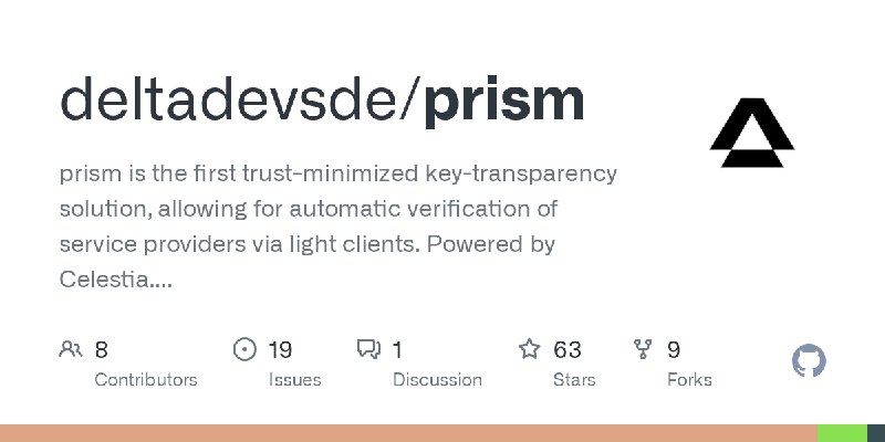 GitHub - deltadevsde/prism: prism is the first trust-minimized key-transparency solution, allowing for automatic verification of…