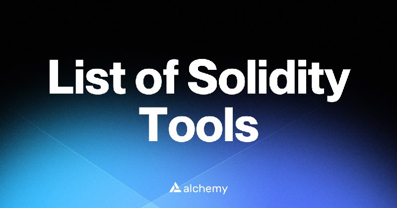 List of 111 Solidity Tools (2024)