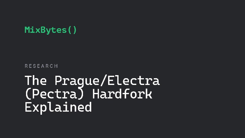 The Prague/Electra (Pectra) Hardfork Explained