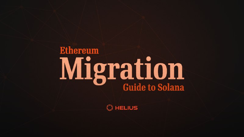 How to Migrate From Ethereum to Solana: A Guide for Devs