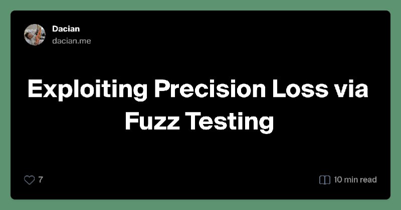 Exploiting Precision Loss via Fuzz Testing