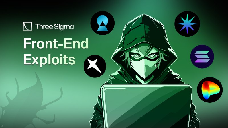 DeFi Front-End Exploits: Security Attacks & Risks - Three Sigma