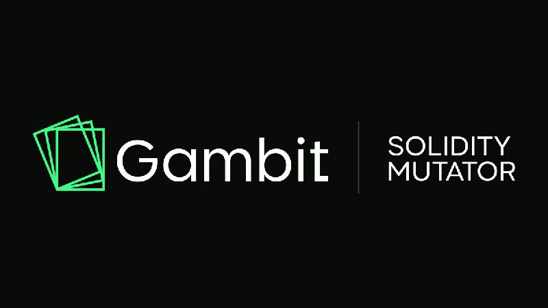 Gambit: A Solidity Mutation Testing Tool for Formal Verification