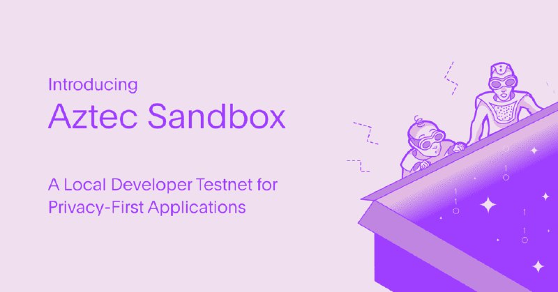 Announcing Aztec Sandbox: The Endgame For Smart Contract Privacy