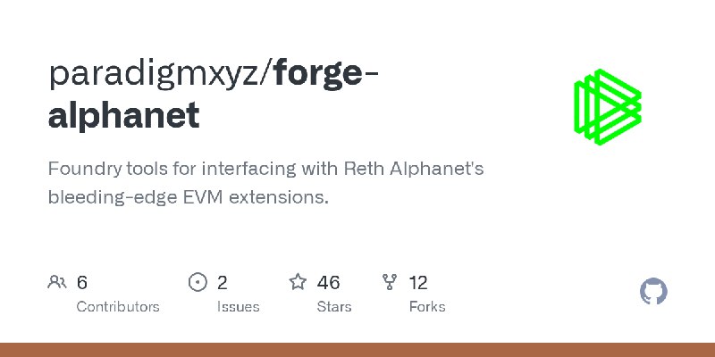 GitHub - paradigmxyz/forge-alphanet: Foundry tools for interfacing with Reth Alphanet's bleeding-edge EVM extensions.