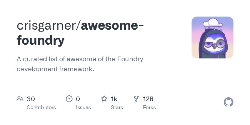 GitHub - crisgarner/awesome-foundry: A curated list of awesome of the Foundry development framework.