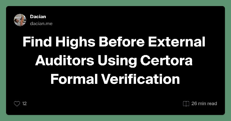 Find Highs Before External Auditors Using Certora Formal Verification