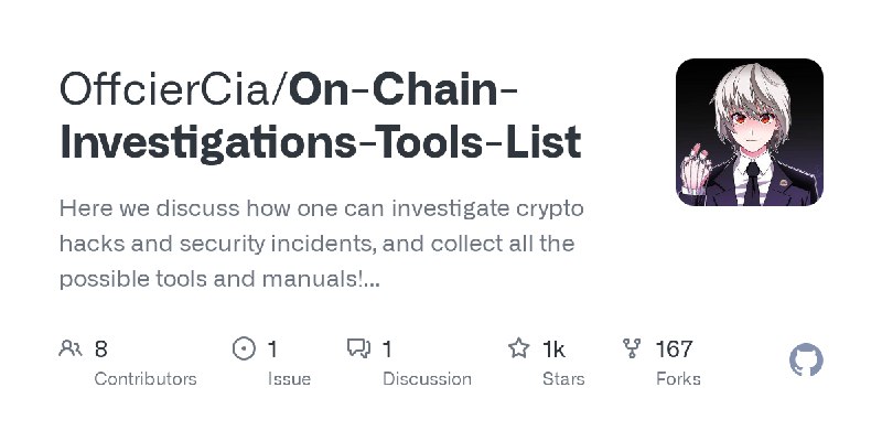 GitHub - OffcierCia/On-Chain-Investigations-Tools-List: Here we discuss how one can investigate crypto hacks and security incidents…