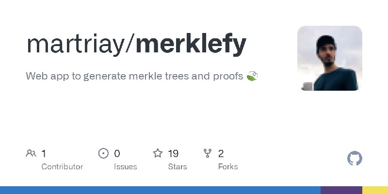 GitHub - martriay/merklefy: Web app to generate merkle trees and proofs 🍃