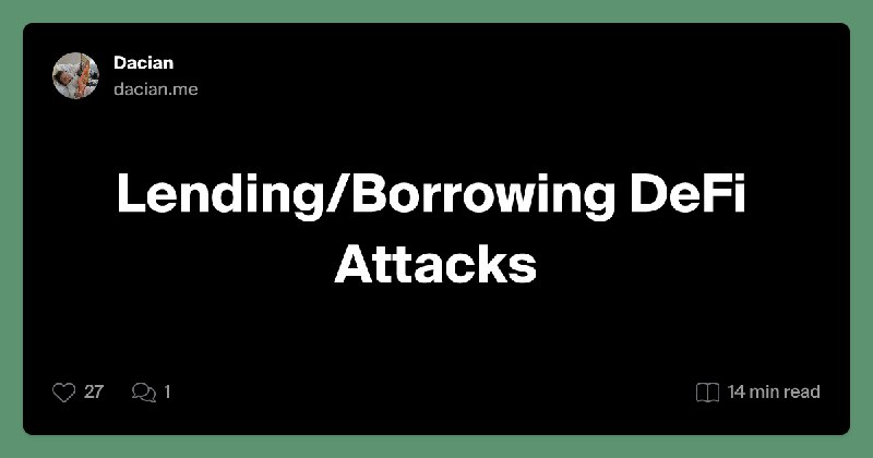 Lending/Borrowing DeFi Attacks