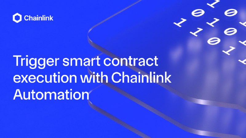 Trigger Smart Contract Execution Using Chainlink Automation | Chainlink