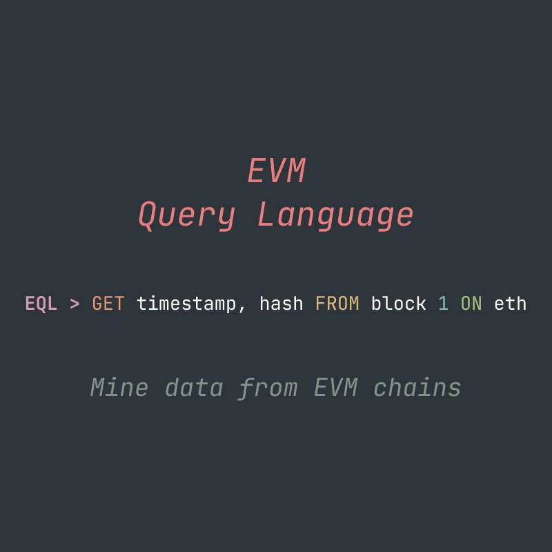 EQL - EVM Query Language