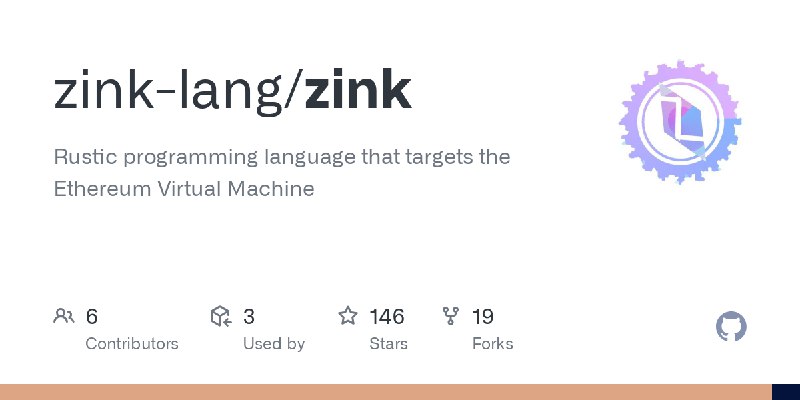 GitHub - zink-lang/zink: Rustic programming language that targets the Ethereum Virtual Machine