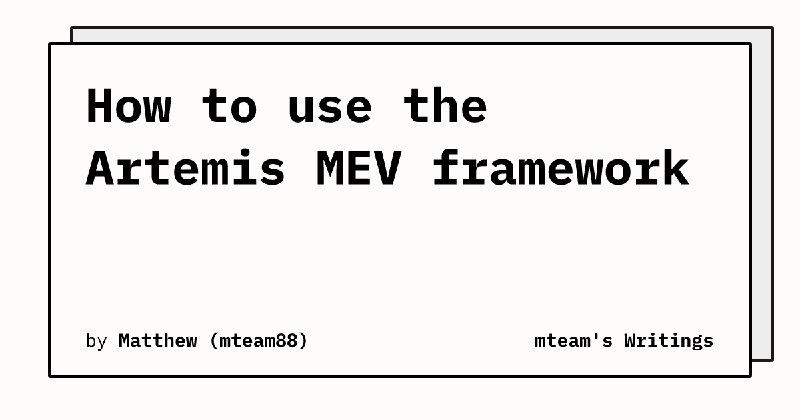 How to use the Artemis MEV framework