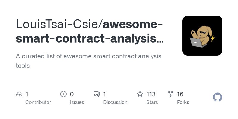 GitHub - LouisTsai-Csie/awesome-smart-contract-analysis-tools: A curated list of awesome smart contract analysis tools