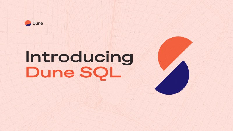 Introducing Dune SQL