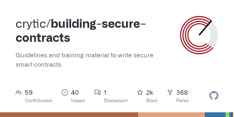 GitHub - crytic/building-secure-contracts: Guidelines and training material to write secure smart contracts