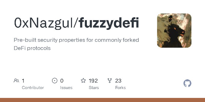 GitHub - 0xNazgul/fuzzydefi: Pre-built security properties for commonly forked DeFi protocols