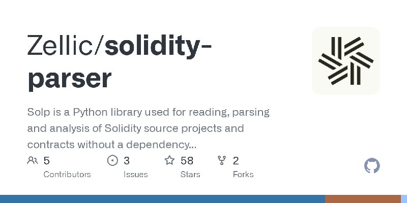 GitHub - Zellic/solidity-parser: Solp is a Python library used for reading, parsing and analysis of Solidity source projects and…