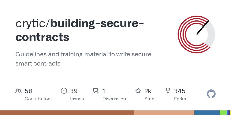 GitHub - crytic/building-secure-contracts: Guidelines and training material to write secure smart contracts