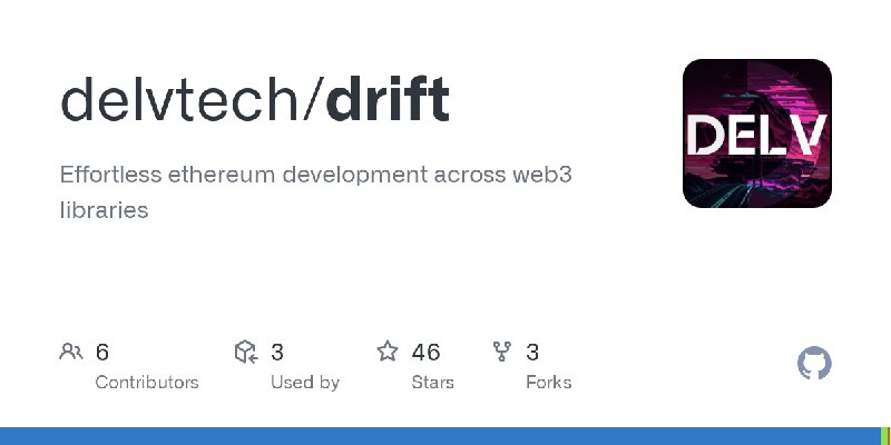 GitHub - delvtech/drift: Effortless ethereum development across web3 libraries