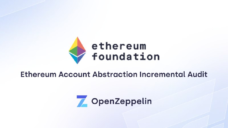 EIP-4337 – Ethereum Account Abstraction Incremental Audit - OpenZeppelin blog