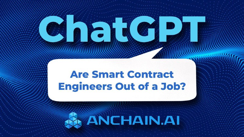 Will ChatGPT Put Smart Contract Engineers Out of a Job? | HackerNoon