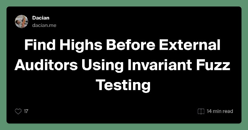 Find Highs Before External Auditors Using Invariant Fuzz Testing